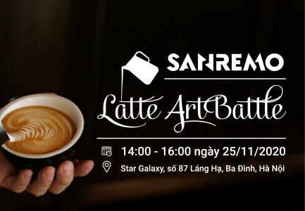 SANREMO LATTE ART BATTLE 2020 – Bạn đã sẵn sàng chinh phục ngôi vị quán quân mùa này