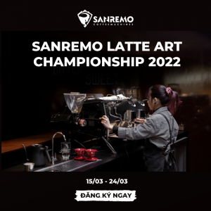 Thể lệ Sanremo Latte Art Championship 2022