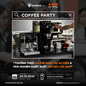 TRẢI NGHIỆM CÔNG NGHỆ MÁY PHA CÀ PHÊ SANREMO TẠI COFFEE TALK – FROM BEANS TO BUSINESS