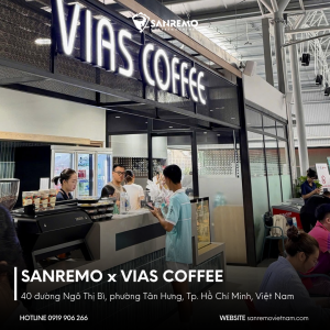 VIAS COFFEE – MÔ HÌNH QUÁN CÀ PHÊ VẬN HÀNH CƯỜNG ĐỘ CAO CÙNG SANREMO F18